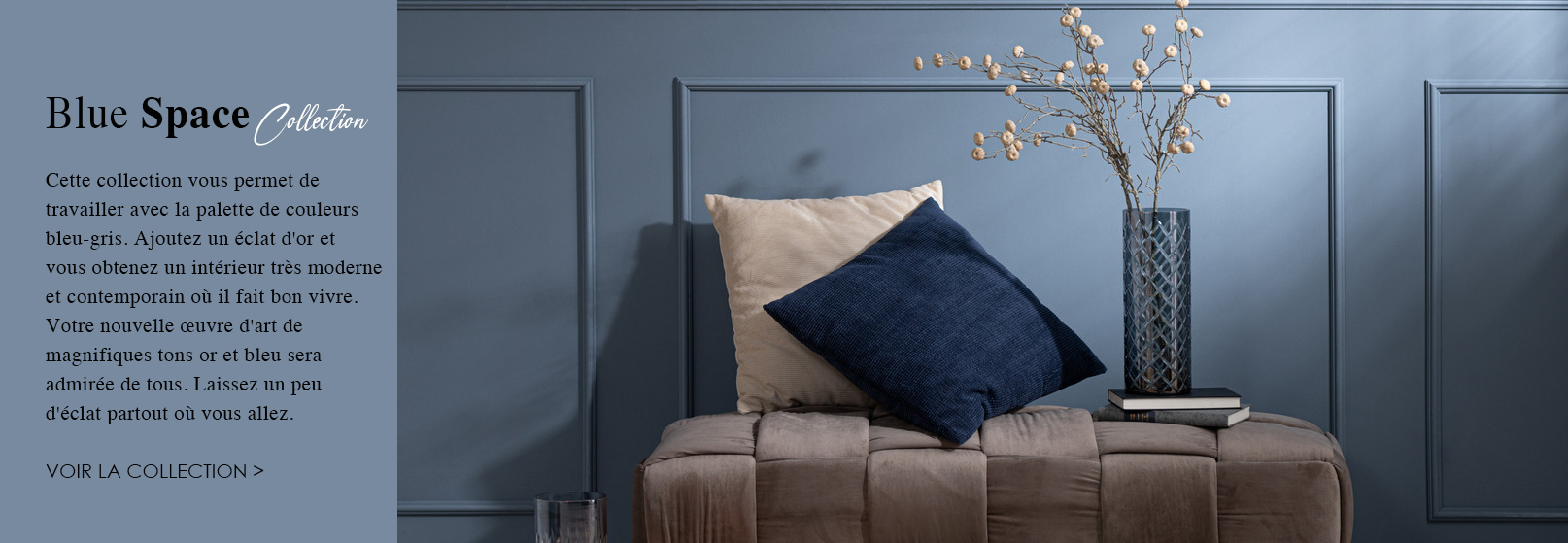 Collection BLUE SPACE
